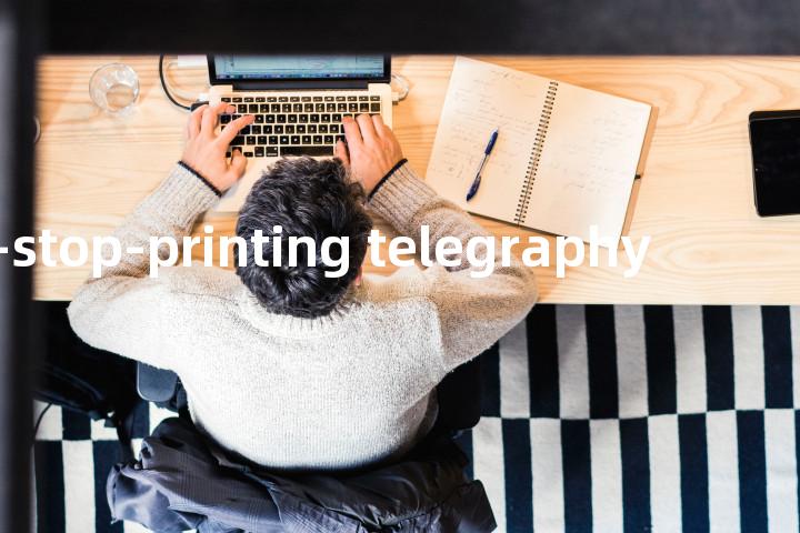 start-stop-printing telegraphy单词图解，单词释义场景配图