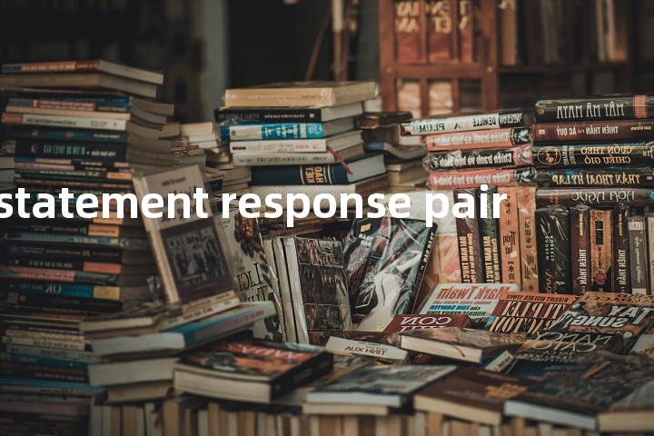 statement response pair单词图解，单词释义场景配图