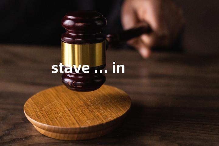 stave ... in单词图解，单词释义场景配图