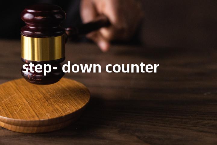 step- down counter单词图解，单词释义场景配图
