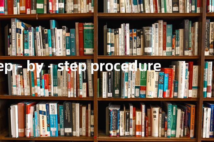 step - by - step procedure单词图解，单词释义场景配图
