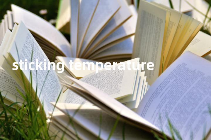 sticking temperature单词图解，单词释义场景配图