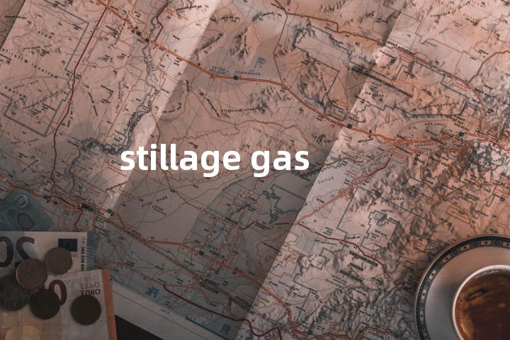 stillage gas单词图解，单词释义场景配图