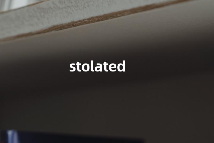 stolated单词图解，单词释义场景配图