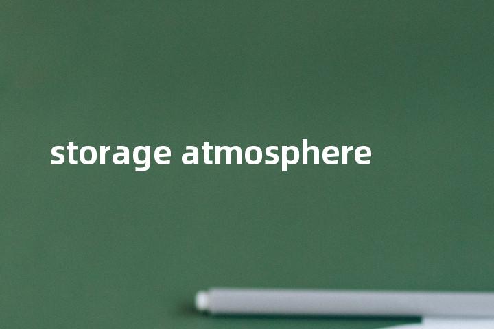 storage atmosphere单词图解，单词释义场景配图