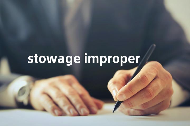 stowage improper单词图解，单词释义场景配图
