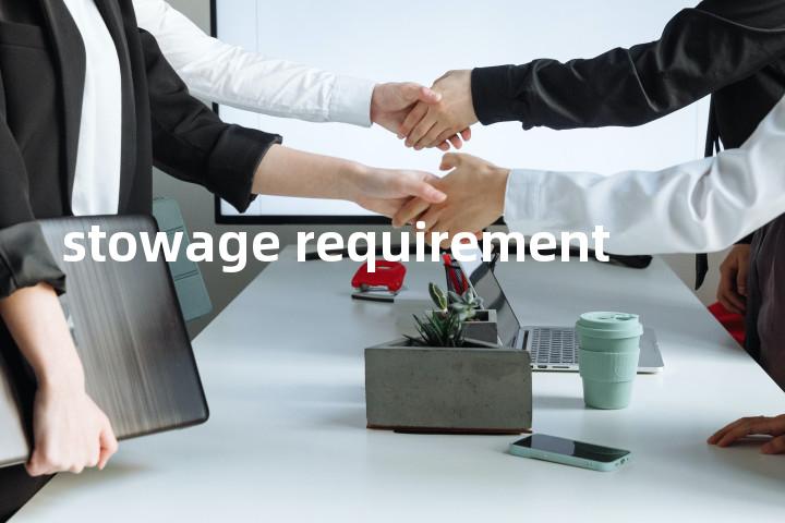 stowage requirement单词图解，单词释义场景配图