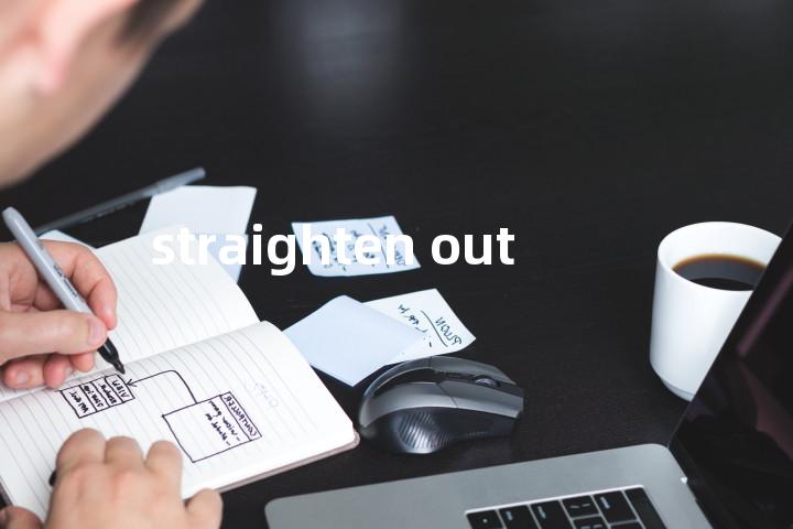 straighten out单词图解，单词释义场景配图