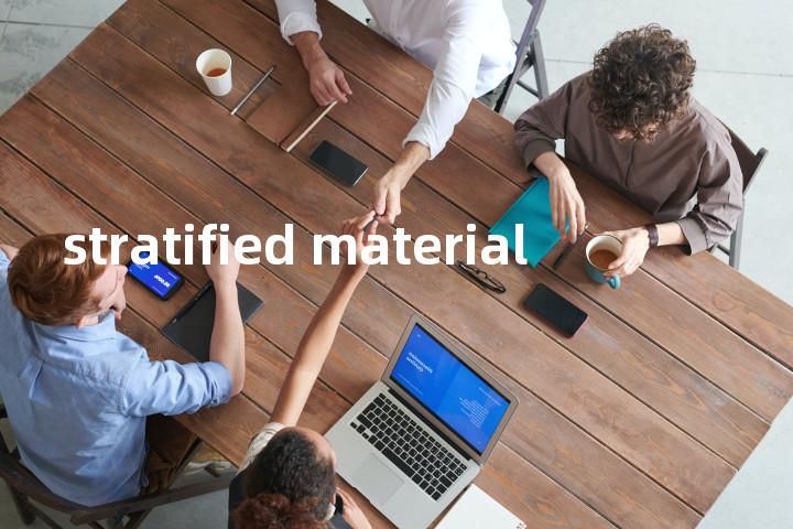stratified material单词图解，单词释义场景配图