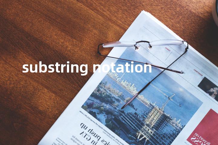 substring notation单词图解，单词释义场景配图