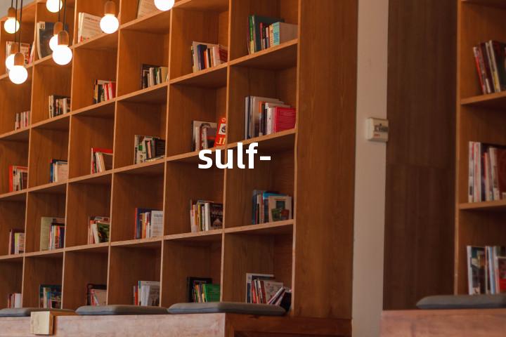 sulf-单词图解，单词释义场景配图
