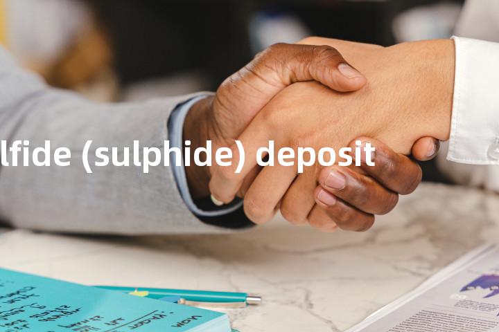 sulfide (sulphide) deposit单词图解，单词释义场景配图
