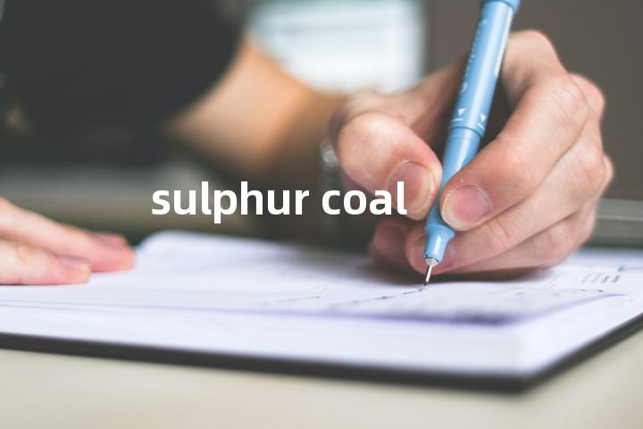 sulphur coal单词图解，单词释义场景配图