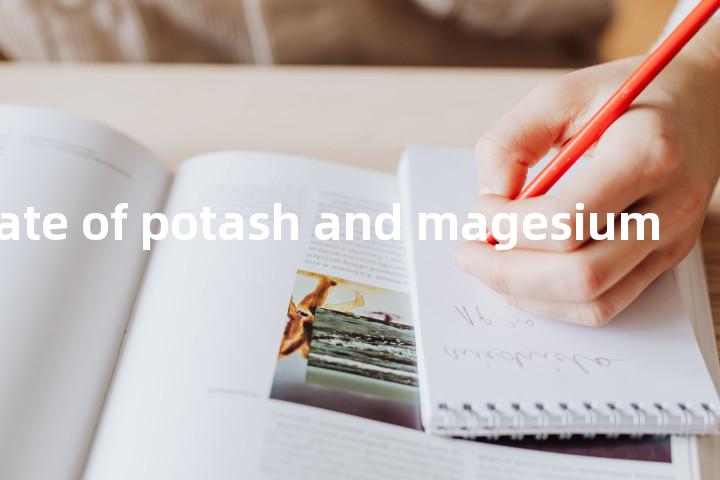 sulphate of potash and magesium单词图解，单词释义场景配图