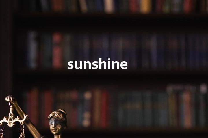sunshine