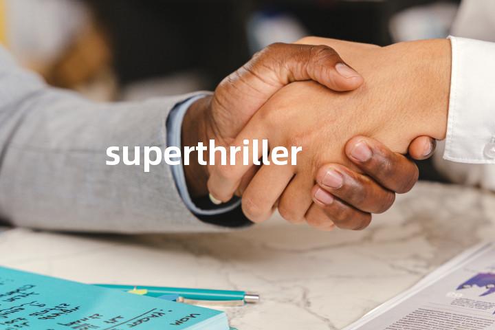 superthriller单词图解，单词释义场景配图