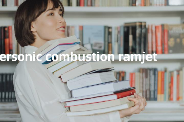 supersonic combustion ramjet单词图解，单词释义场景配图
