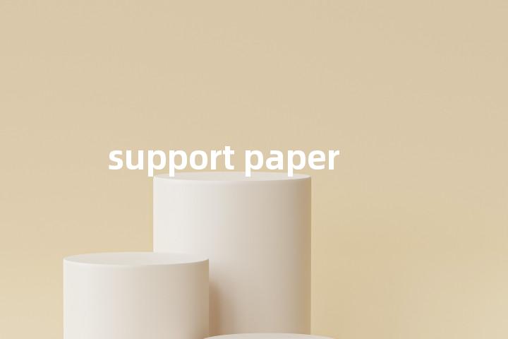 support paper单词图解，单词释义场景配图