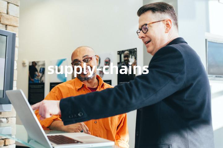supply-chains单词图解，单词释义场景配图