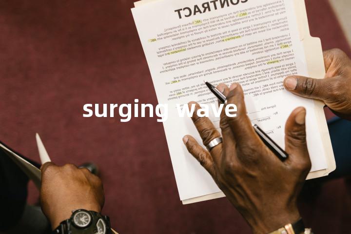 surging wave单词图解，单词释义场景配图