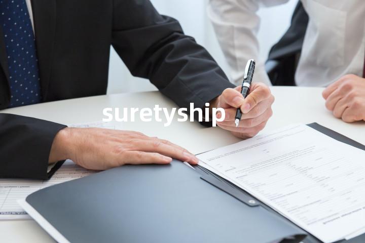 suretyship单词图解，单词释义场景配图