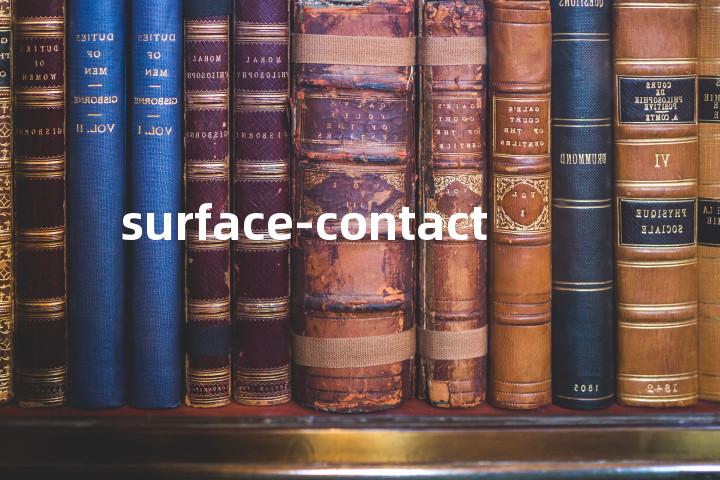 surface-contact单词图解，单词释义场景配图
