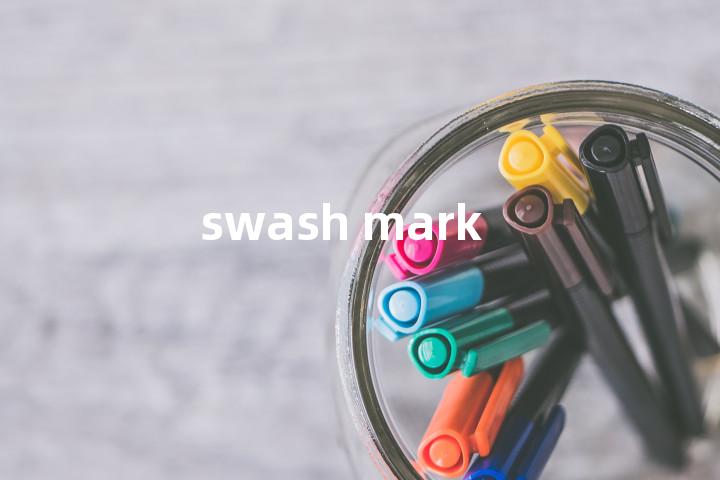 swash mark单词图解，单词释义场景配图