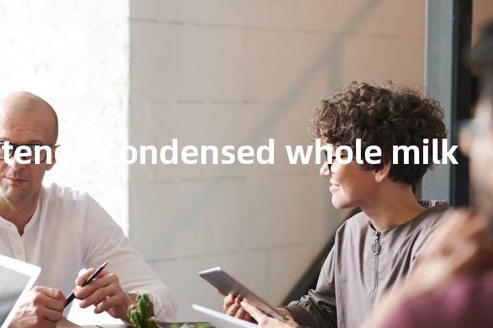 sweetened condensed whole milk单词图解，单词释义场景配图