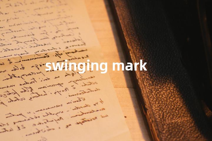 swinging mark单词图解，单词释义场景配图