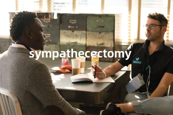 sympathecectomy单词图解，单词释义场景配图