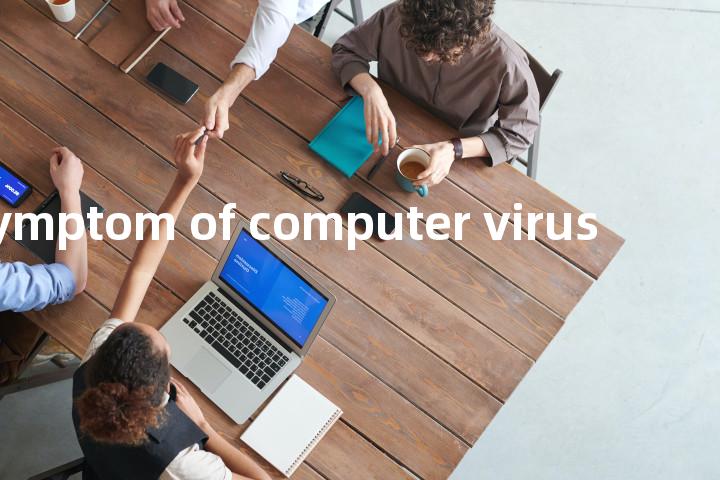 symptom of computer virus单词图解，单词释义场景配图