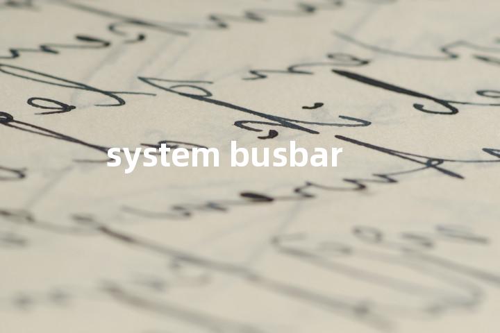 system busbar单词图解，单词释义场景配图