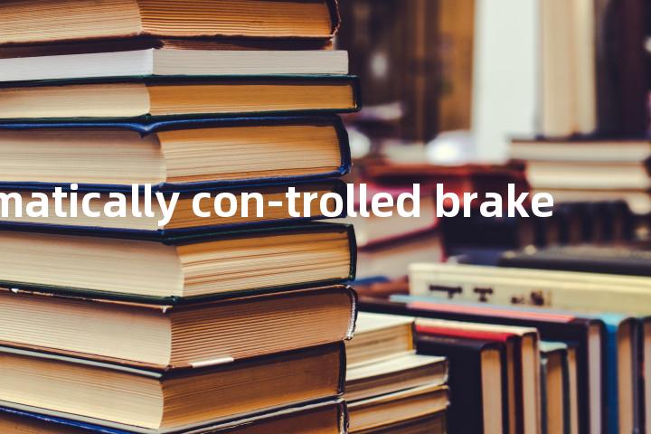pneumatically con-trolled brake单词图解，单词释义场景配图
