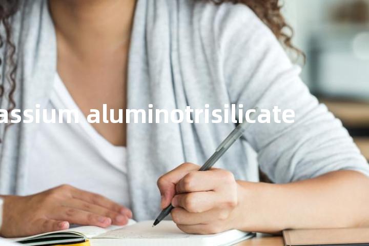 potassium aluminotrisilicate单词图解，单词释义场景配图