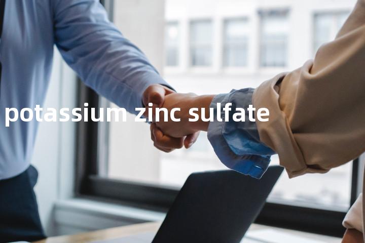 potassium zinc sulfate单词图解，单词释义场景配图