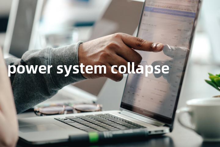 power system collapse单词图解，单词释义场景配图