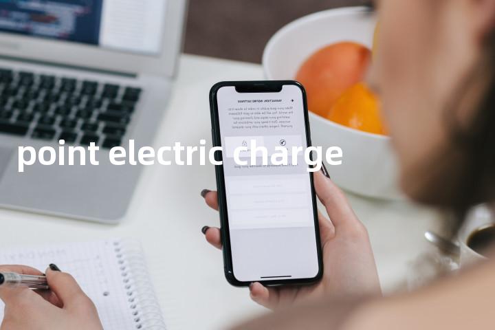 point electric charge单词图解，单词释义场景配图