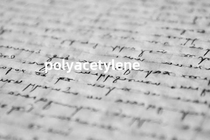 polyacetylene单词图解，单词释义场景配图