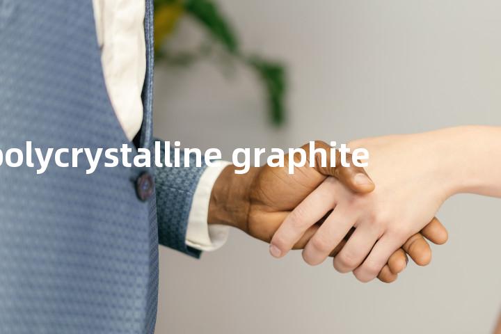 polycrystalline graphite单词图解，单词释义场景配图