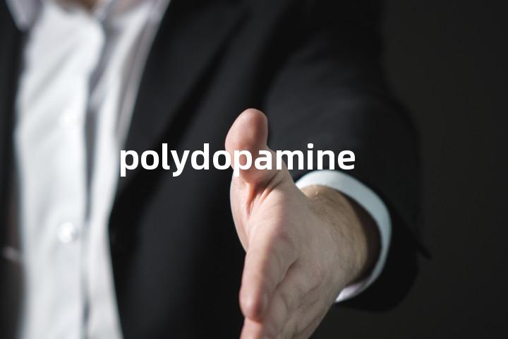 polydopamine单词图解，单词释义场景配图