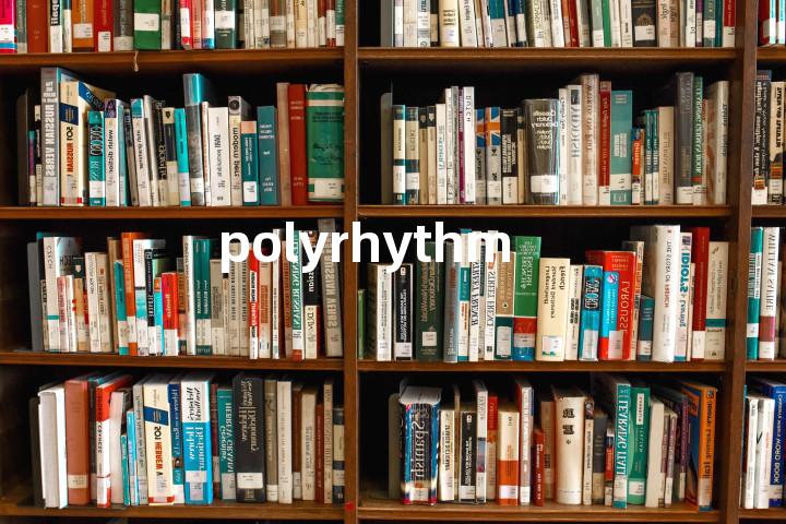 polyrhythm