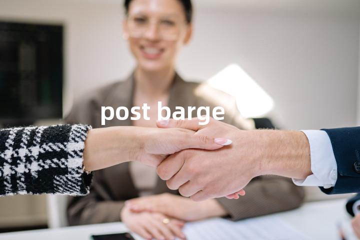 post barge单词图解，单词释义场景配图