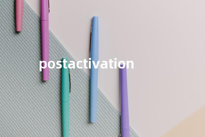 postactivation单词图解，单词释义场景配图