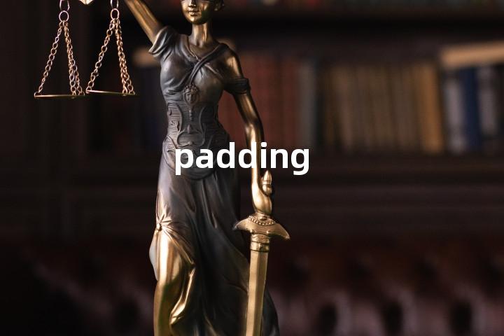 padding