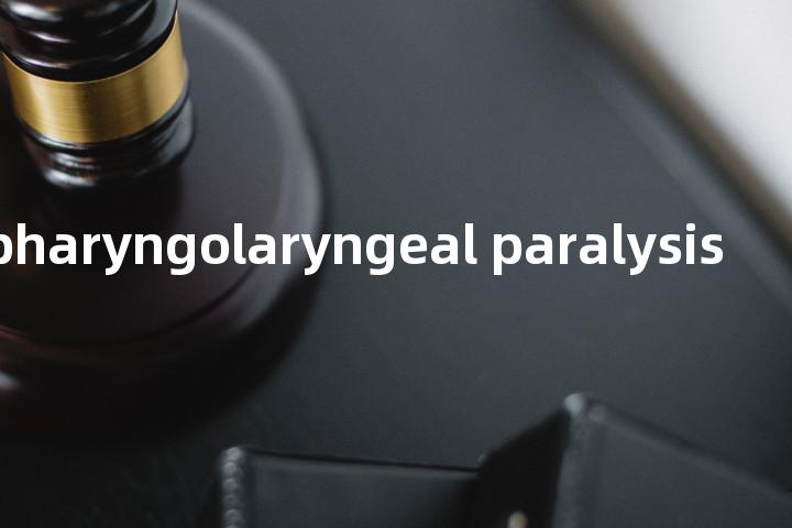 palatopharyngolaryngeal paralysis单词图解，单词释义场景配图