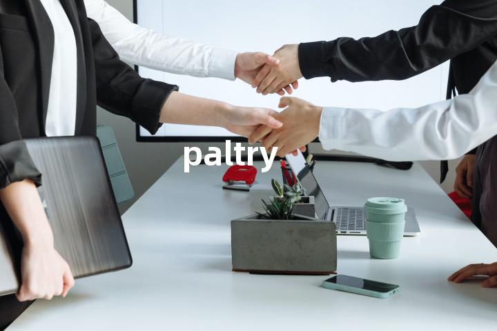 paltry