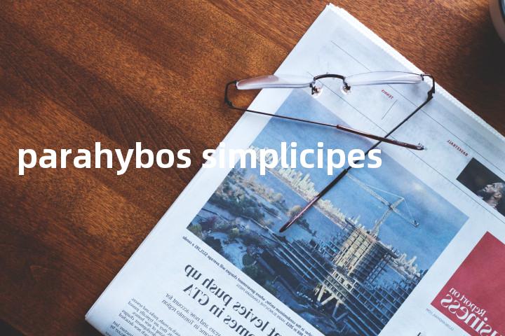 parahybos simplicipes单词图解，单词释义场景配图