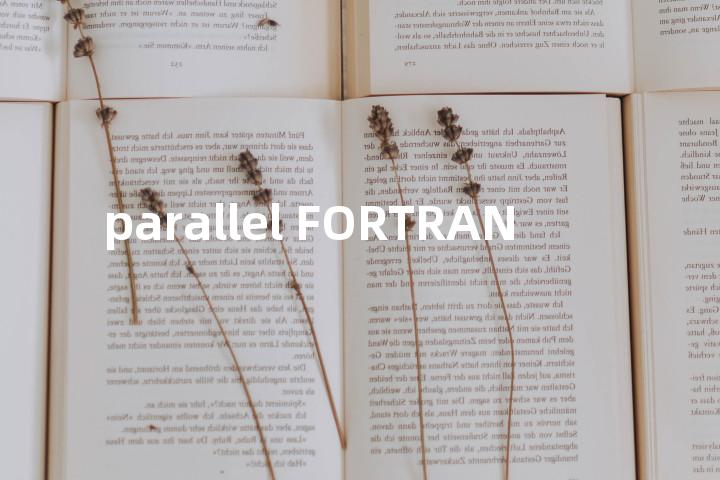 parallel FORTRAN单词图解，单词释义场景配图