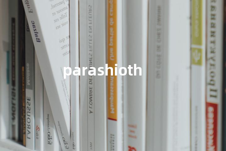 parashioth单词图解，单词释义场景配图