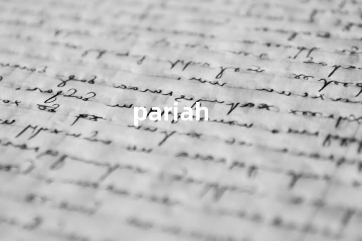 pariah